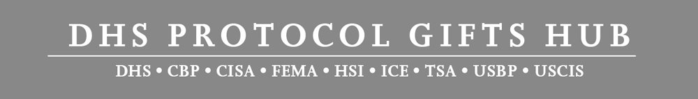 dhs protocol gifts